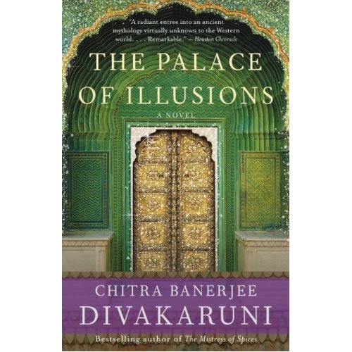 palace of illusions review This book review was published at “wwwbolojicom” 5000 bce ), the palace of illusions is chitra banerjee's first foray into the ancient past,. palace of illusions review This book review was published at “wwwbolojicom” 5000 bce ), the palace of illusions is chitra banerjee's first foray into the ancient past,.