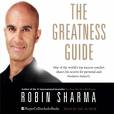 The Greatness Guide By Robin Sharma - 101 Gems - GREATNESS GUIDE THE ...