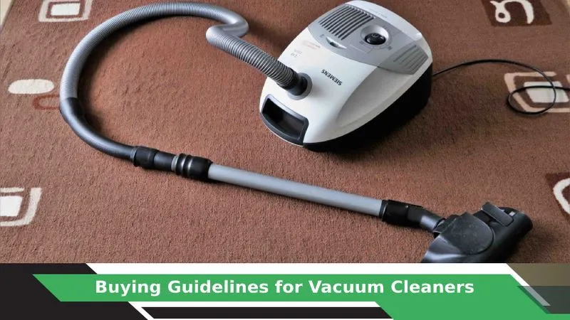 Buying-Guidelines-for-Vacuum-Cleaners.webp