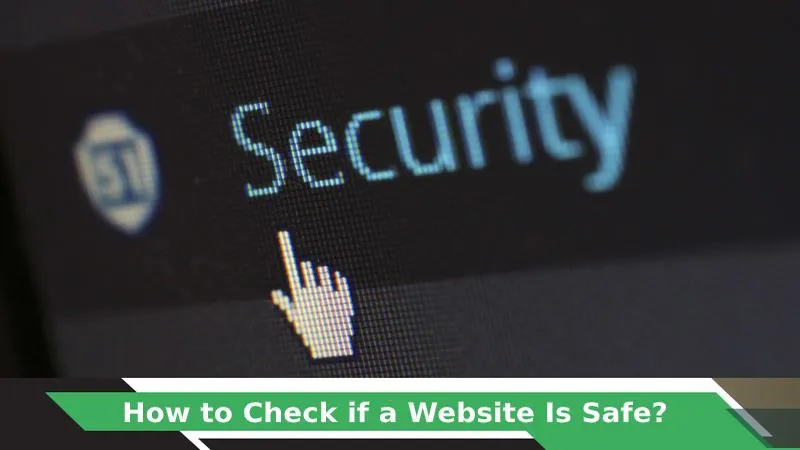 How to Check if a Website Is Safe!