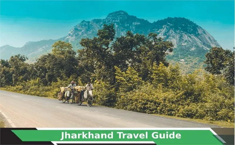 Jharkhand Tours & Travel Guide