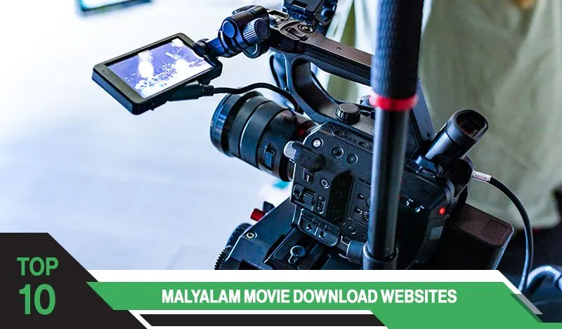 Top 10 Malayalam Movie Download Websites For Free in 2025