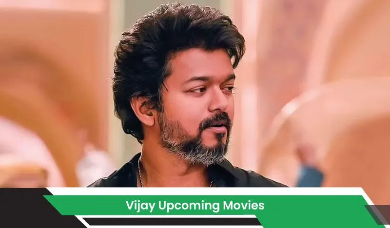 Vijay Upcoming Movies