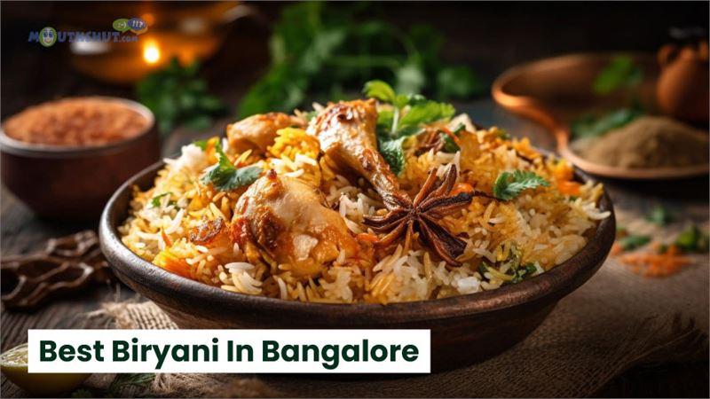 Best Biryani in Bangalore: 10 Flavor-Packed Places You Can’t Miss