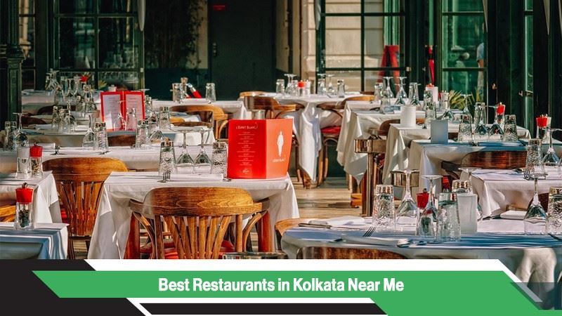 Best Restaurants in Kolkata Near Me