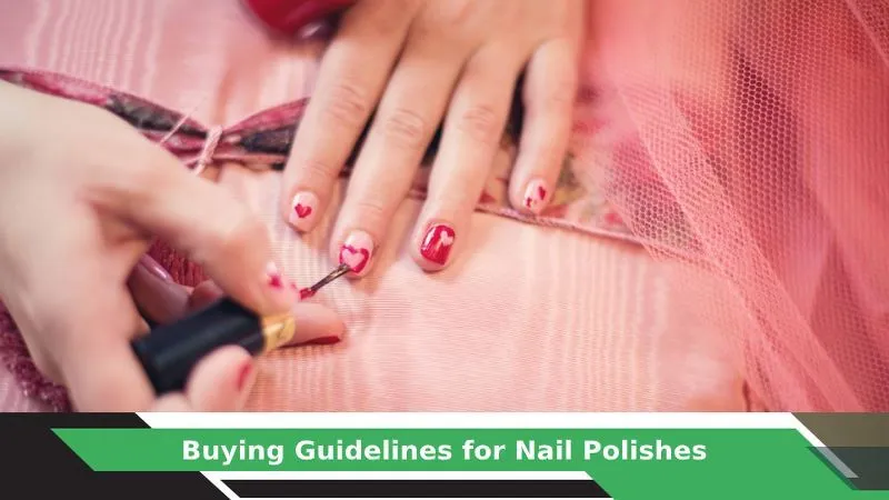 Nail Paint Buying Guide