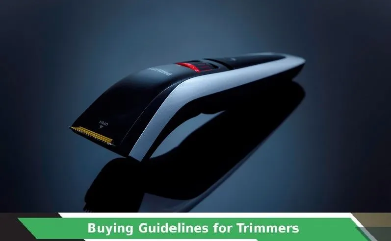 How to Choose Trimmer for you?