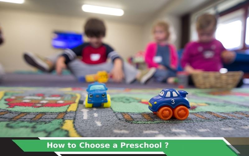 How to Choose a Preschool?