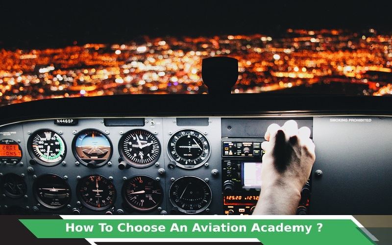 How To Choose an Aviation Academy?