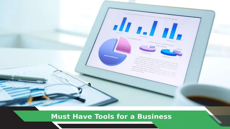 Top Must Have Business Tools