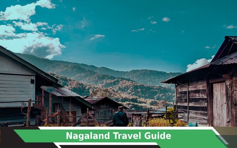 Nagaland Tours & Travel Guide