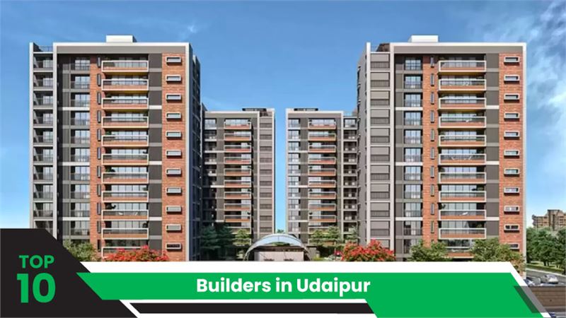 Top 10 Builders in Udaipur