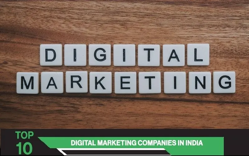 Top 10 Digital Marketing Companies in India