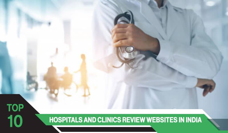 Top 10 Hospitals & Clinics Review Websites In India - Mouthshut.com