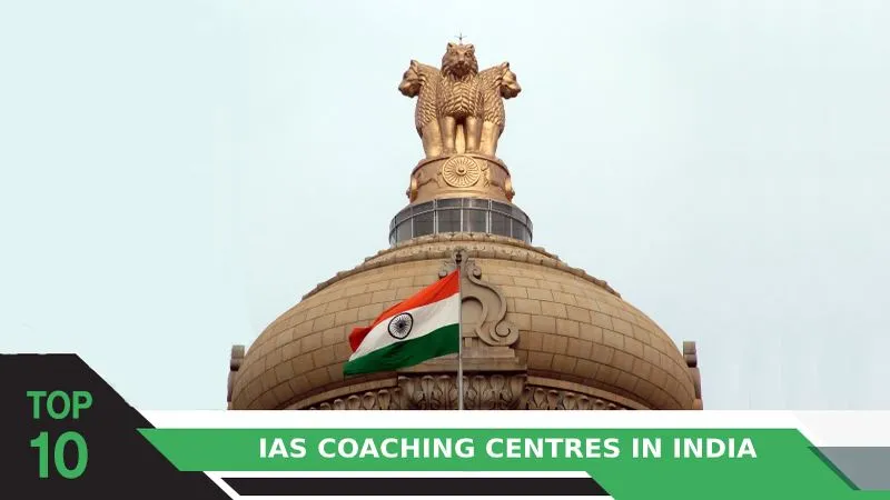 Top 10 IAS Coaching Centres in India