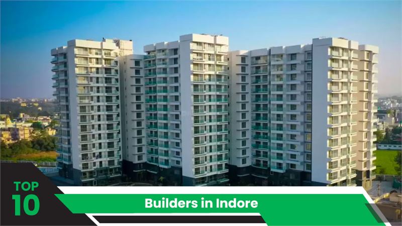 Top 10 Builders in Indore