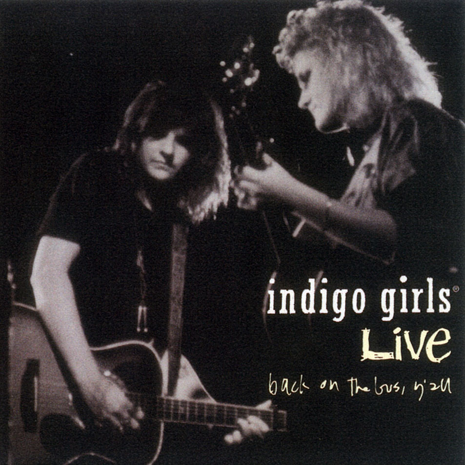 Live: Back on the Bus Y'all - Indigo Girls Image