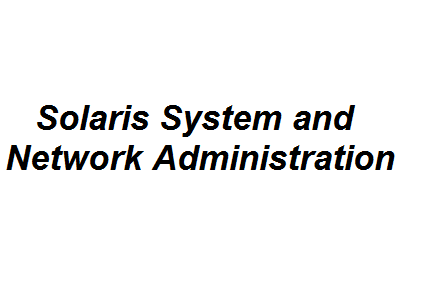 Solaris System and Network Administration Image