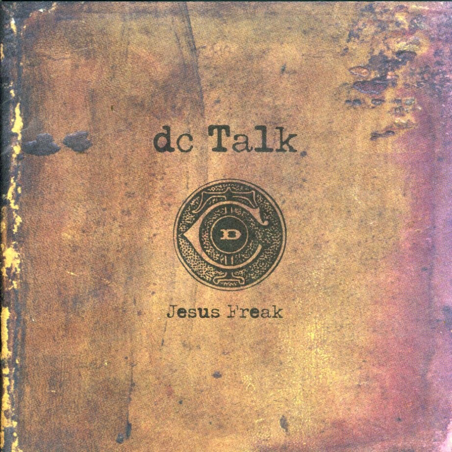 Jesus Freak - DC Talk Image