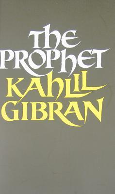 Prophet, The - Kahlil Gibran Image