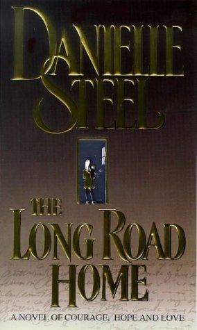 Long Road Home, The - Danielle Steel Image