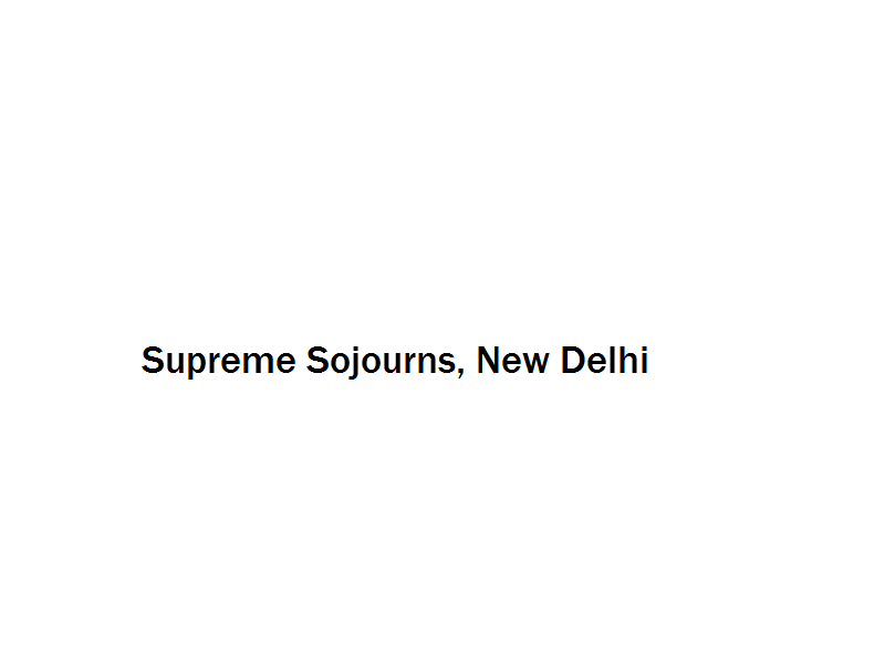 Supreme Sojourns - New Delhi Image