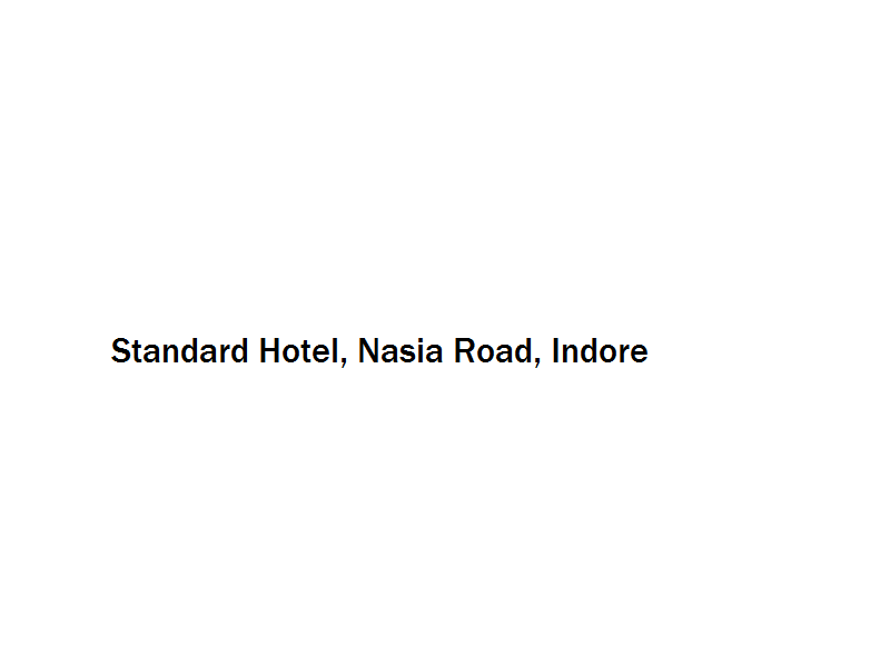 Standard Hotel - Nasia Road - Indore Image