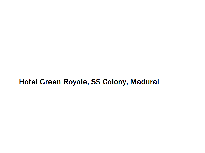 Hotel Green Royale - SS Colony - Madurai Image