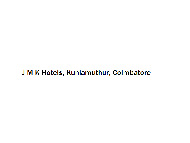 J M K Hotels - Kuniamuthur - Coimbatore Image