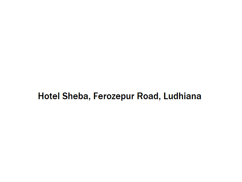 Hotel Sheba - Ferozepur Road - Ludhiana Image