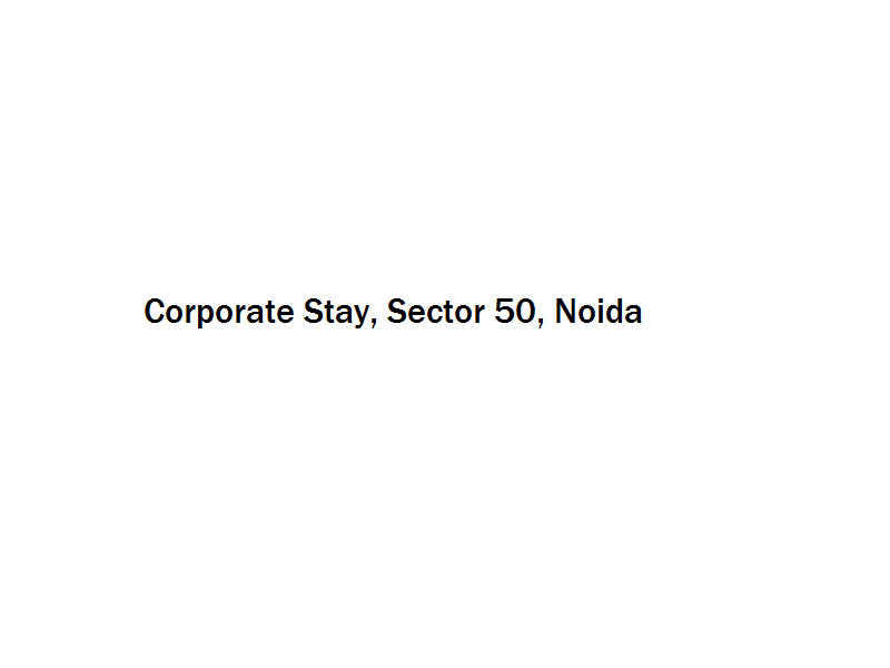 Corporate Stay - Sector 50 - Noida Image