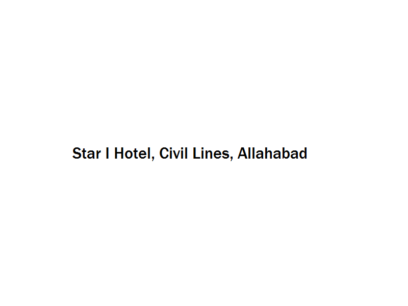 Star I Hotel - Civil Lines - Allahabad Image