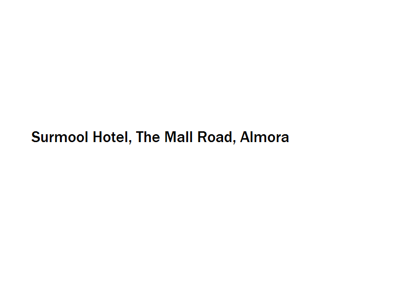 Surmool Hotel - The Mall Road - Almora Image