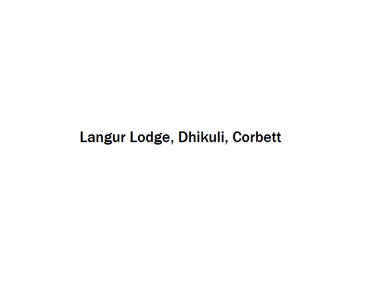 Langur Lodge - Dhikuli - Corbett Image