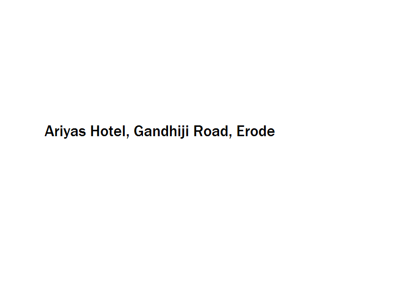 Ariyas Hotel - Gandhiji Road - Erode Image