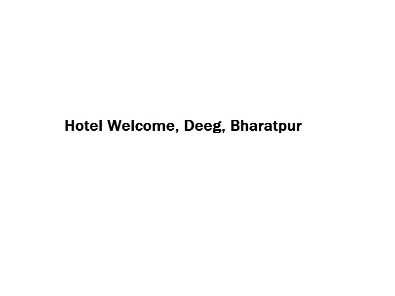 Hotel Welcome - Deeg - Bharatpur Image