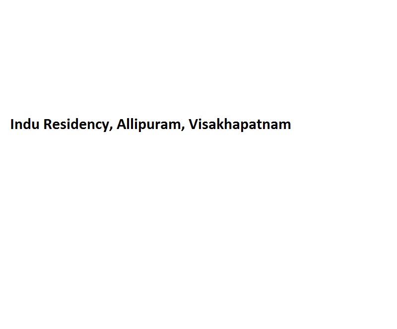 Indu Residency - Allipuram - Visakhapatnam Image