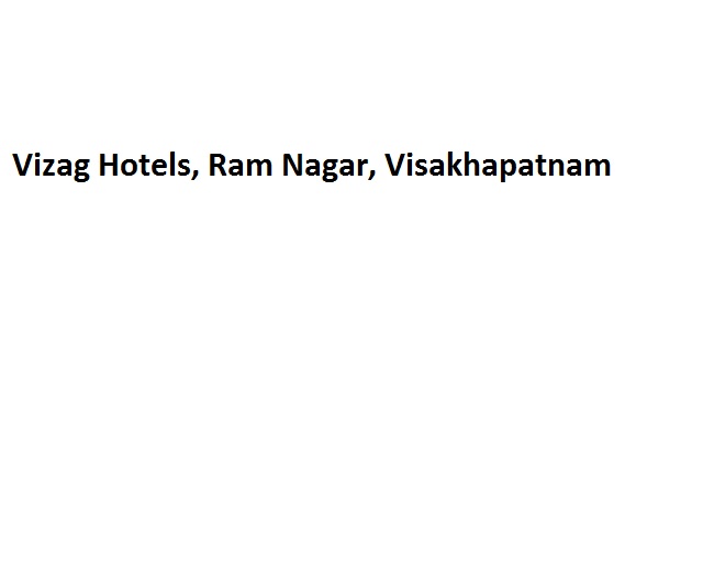 Vizag Hotels - Ram Nagar - Visakhapatnam Image