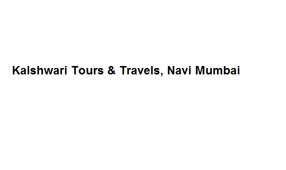 Kalshwari Tours & Travels - Navi Mumbai Image