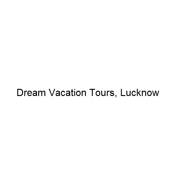 Dream Vacation Tours - Lucknow Image