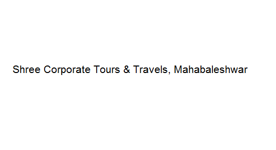 Shree Corporate Tours & Travels - Mahabaleshwar Image