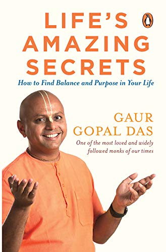 Life's Amazing Secrets - Gaur Gopal Das Image