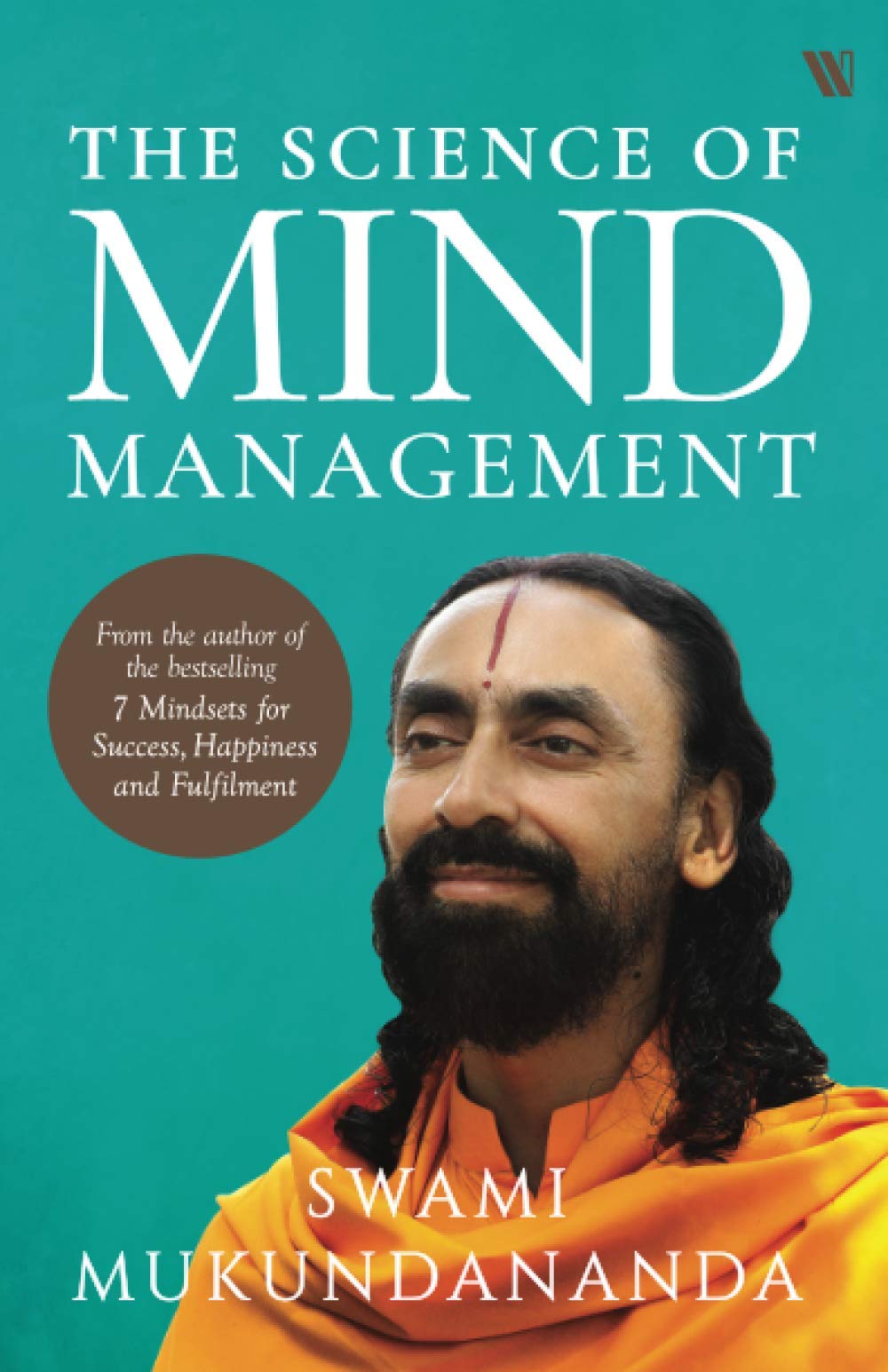 The Science of Mind Management - Mukundananda Swami Image