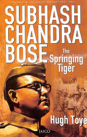 Subhash Chandra Bose The Springing Tiger - Toye Hugh Image