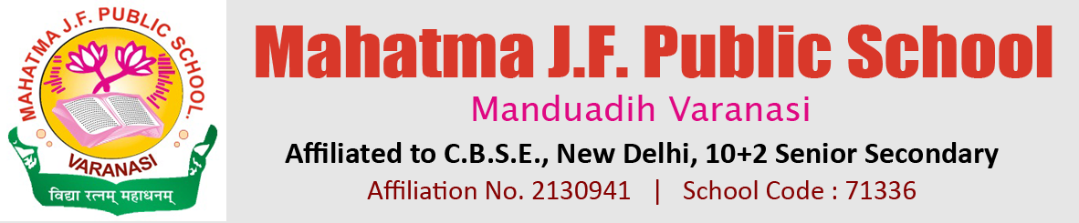 Mahatma JF Public School - Manduadih - Varanasi Image