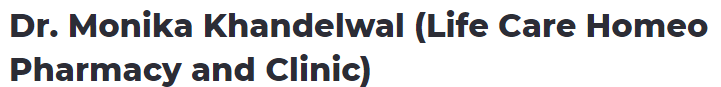 Dr. Monika Khandelwal (Life Care Homeo Pharmacy and Clinic) - Kammanahalli - Bengaluru Image