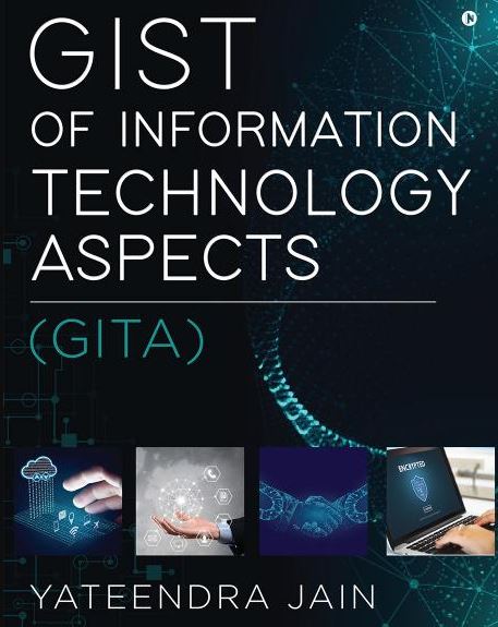 Gist Of Information Technology Aspects - Yateendra Jain Image