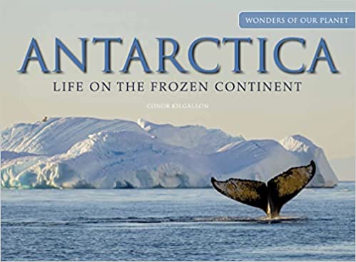 Antarctica: Life on the Frozen Continent - Conor Kilgallon Image