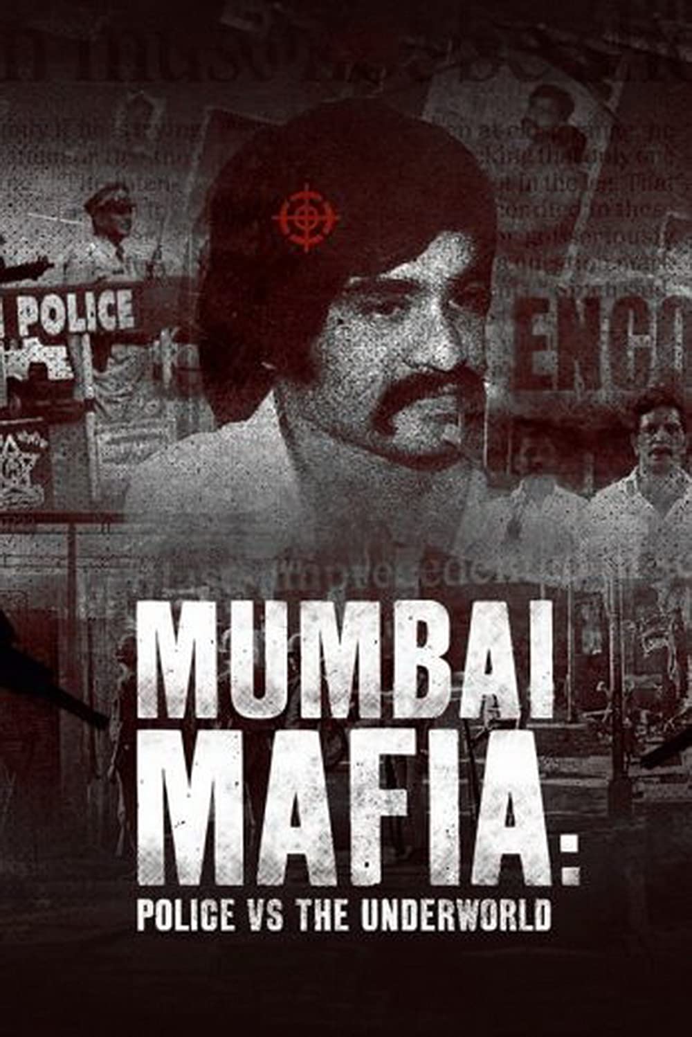 Mumbai Mafia: Police vs the Underworld Image