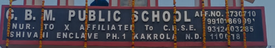 G.B.M. Public School - Kakrola - Delhi Image